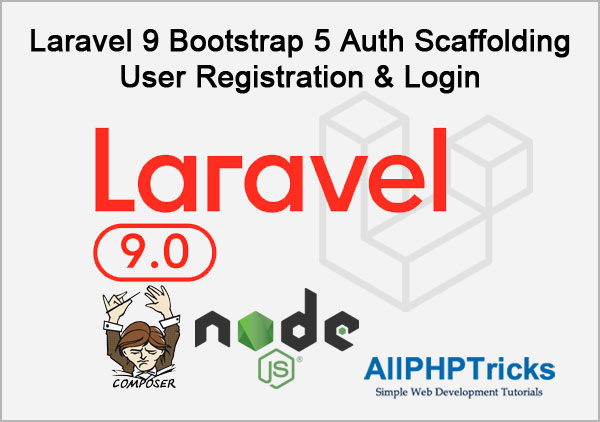 Laravel 9 Bootstrap 5 Auth Scaffolding – User Registration & Login