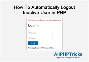 How To Automatically Logout Inactive User in PHP