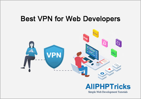 Best VPN for Web Developers in 2023