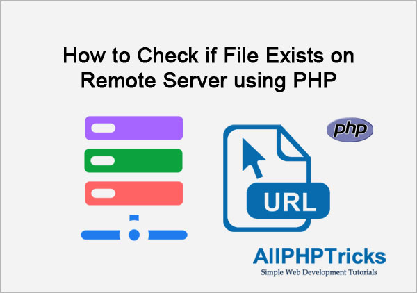 How to Check if File Exists on Remote Server using PHP