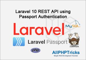 Laravel 10 REST API using Passport Authentication