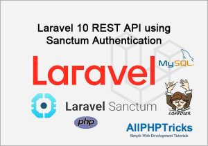 Laravel 10 REST API using Sanctum Authentication