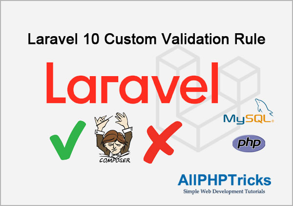 Laravel 10 Custom Validation Rule